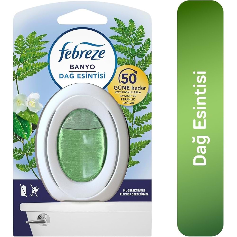 FEBREZE BANYO HAVA FERAHLATICI DAĞ ESİNTİSİ